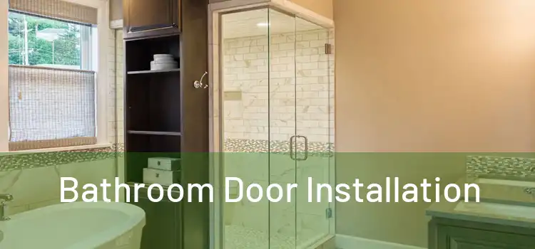 Bathroom Door Installation
