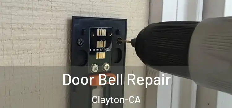  Door Bell Repair Clayton-CA